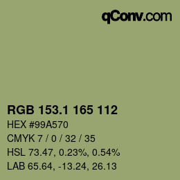 カラーコード: RGB 153.1 165 112 | qconv.com