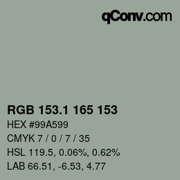 カラーコード: RGB 153.1 165 153 | qconv.com
