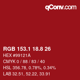 カラーコード: RGB 153.1 18.8 26 | qconv.com