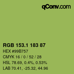 カラーコード: RGB 153.1 183 87 | qconv.com