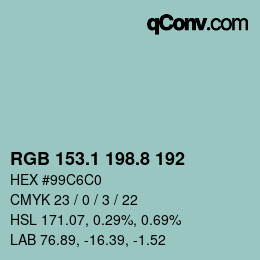 カラーコード: RGB 153.1 198.8 192 | qconv.com