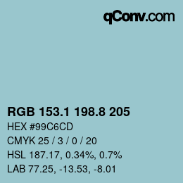 カラーコード: RGB 153.1 198.8 205 | qconv.com
