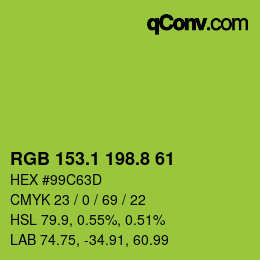 カラーコード: RGB 153.1 198.8 61 | qconv.com
