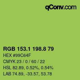 カラーコード: RGB 153.1 198.8 79 | qconv.com