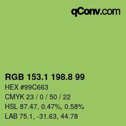カラーコード: RGB 153.1 198.8 99 | qconv.com