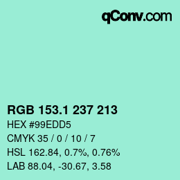 カラーコード: RGB 153.1 237 213 | qconv.com