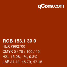 カラーコード: RGB 153.1 39 0 | qconv.com