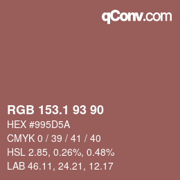カラーコード: RGB 153.1 93 90 | qconv.com