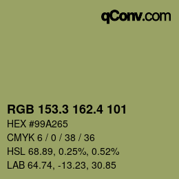 カラーコード: RGB 153.3 162.4 101 | qconv.com