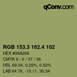 カラーコード: RGB 153.3 162.4 102 | qconv.com
