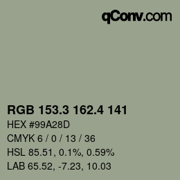 カラーコード: RGB 153.3 162.4 141 | qconv.com