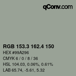 カラーコード: RGB 153.3 162.4 150 | qconv.com