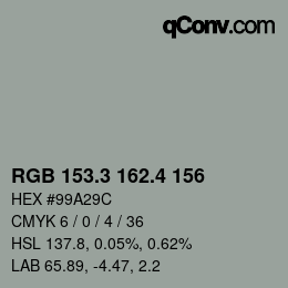 カラーコード: RGB 153.3 162.4 156 | qconv.com
