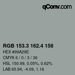 カラーコード: RGB 153.3 162.4 158 | qconv.com