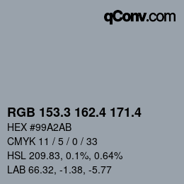 カラーコード: RGB 153.3 162.4 171.4 | qconv.com