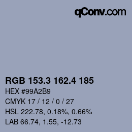 カラーコード: RGB 153.3 162.4 185 | qconv.com