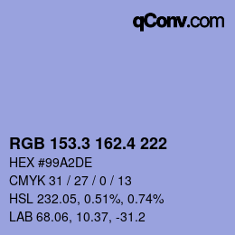 カラーコード: RGB 153.3 162.4 222 | qconv.com