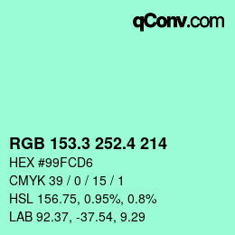 カラーコード: RGB 153.3 252.4 214 | qconv.com