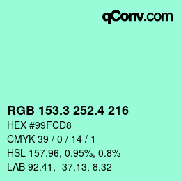 カラーコード: RGB 153.3 252.4 216 | qconv.com