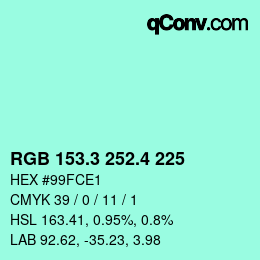 カラーコード: RGB 153.3 252.4 225 | qconv.com