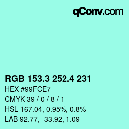 カラーコード: RGB 153.3 252.4 231 | qconv.com