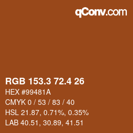 カラーコード: RGB 153.3 72.4 26 | qconv.com