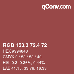 カラーコード: RGB 153.3 72.4 72 | qconv.com