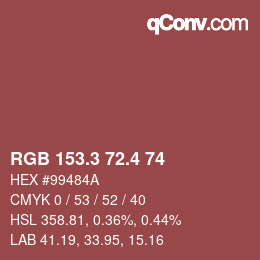 カラーコード: RGB 153.3 72.4 74 | qconv.com