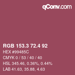 カラーコード: RGB 153.3 72.4 92 | qconv.com