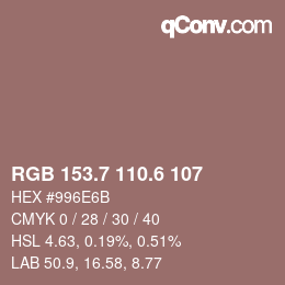 カラーコード: RGB 153.7 110.6 107 | qconv.com