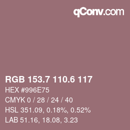 カラーコード: RGB 153.7 110.6 117 | qconv.com