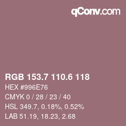 カラーコード: RGB 153.7 110.6 118 | qconv.com