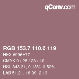 カラーコード: RGB 153.7 110.6 119 | qconv.com