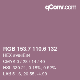 カラーコード: RGB 153.7 110.6 132 | qconv.com