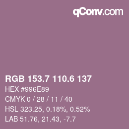 カラーコード: RGB 153.7 110.6 137 | qconv.com