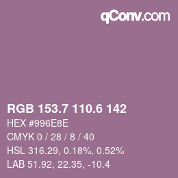 カラーコード: RGB 153.7 110.6 142 | qconv.com