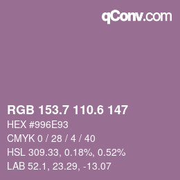カラーコード: RGB 153.7 110.6 147 | qconv.com