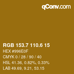 カラーコード: RGB 153.7 110.6 15 | qconv.com