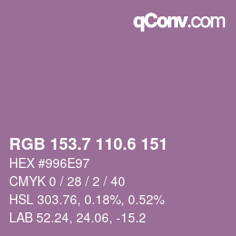 カラーコード: RGB 153.7 110.6 151 | qconv.com