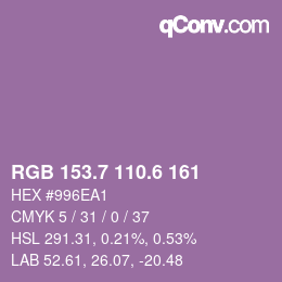 カラーコード: RGB 153.7 110.6 161 | qconv.com