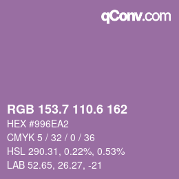 カラーコード: RGB 153.7 110.6 162 | qconv.com