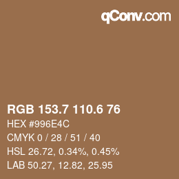 カラーコード: RGB 153.7 110.6 76 | qconv.com