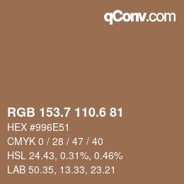 カラーコード: RGB 153.7 110.6 81 | qconv.com