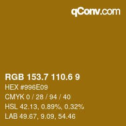 カラーコード: RGB 153.7 110.6 9 | qconv.com