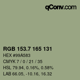 カラーコード: RGB 153.7 165 131 | qconv.com