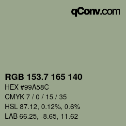 カラーコード: RGB 153.7 165 140 | qconv.com