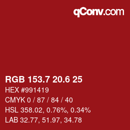 カラーコード: RGB 153.7 20.6 25 | qconv.com