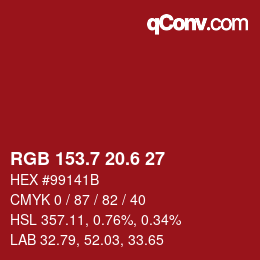カラーコード: RGB 153.7 20.6 27 | qconv.com