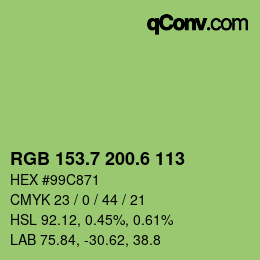 カラーコード: RGB 153.7 200.6 113 | qconv.com