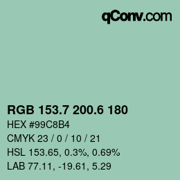 カラーコード: RGB 153.7 200.6 180 | qconv.com